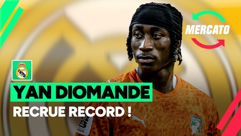 Diomandé rejoint le Real Madrid et devient la recrue la plus chère de l'histoire du club