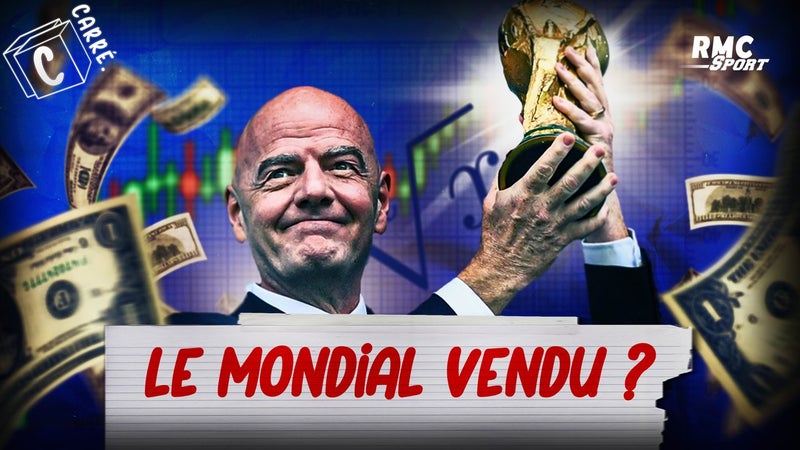 Coupe du monde vendu, Trump et boycott... la réforme d'Infantino qui a retourné le foot mondial ! (C Carré)