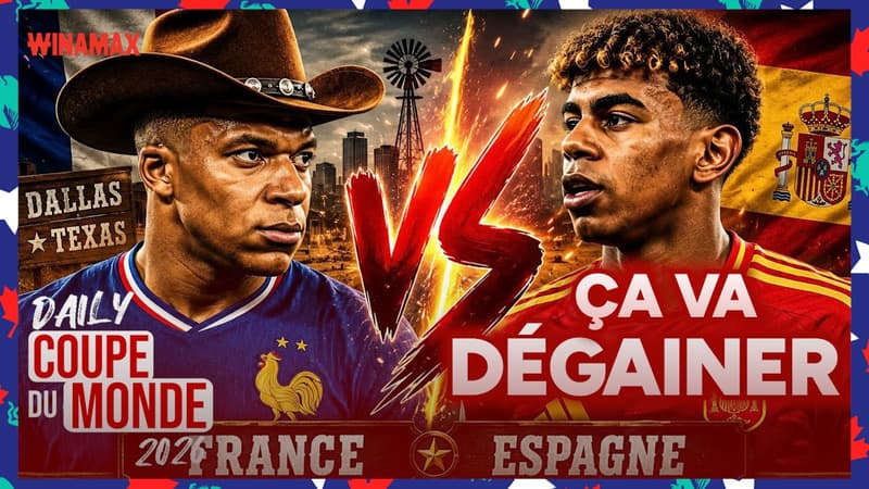 Duel au Texas : FRANCE-ESPAGNE ça dégaine déjà ! (Daily du 13 juillet)
