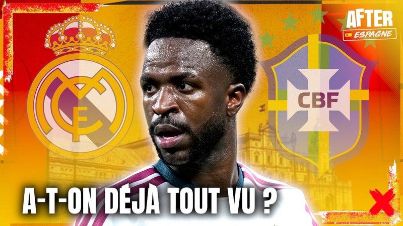 VINICIUS : Le meilleur est-il déjà derrière lui ? (After Espagne)