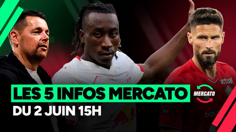 Diomandé, Sage, Diaz... Les 5 infos mercato du 2 juin à 15h