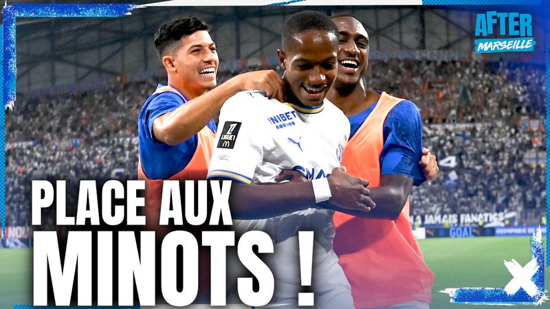 Qui sont les MINOTS de l'OM ? (After Marseille)