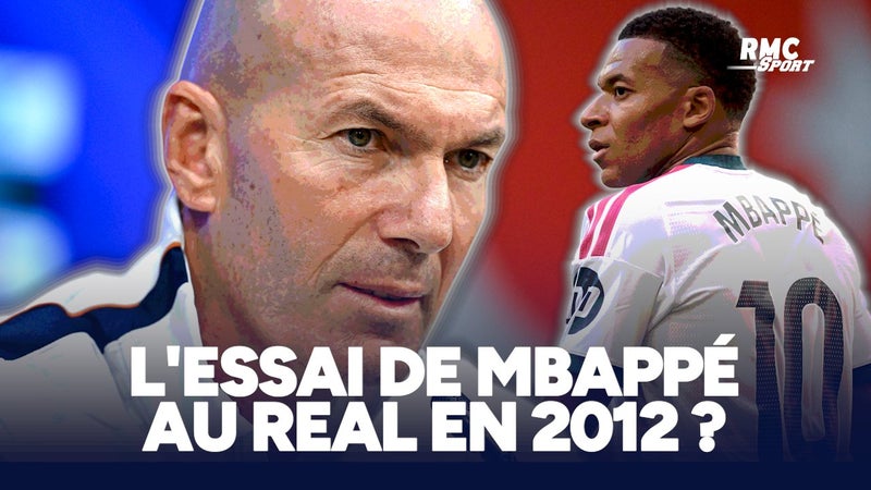 Équipe de France : “Ce que j'ai vu en lui, c'est son potentiel”, Zidane revient sur l'essai de Mbappé au Real Madrid en 2012
