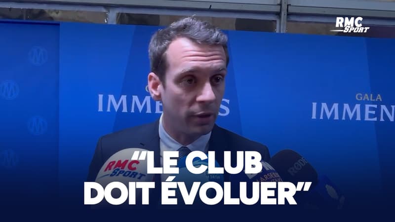 "Le club doit continuer à évoluer" affirme Juster, président de l'OM