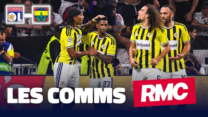 OL 1-2 Fenerbahçe : Lyon n'ira pas en Ligue des Champions ! Les comms RMC